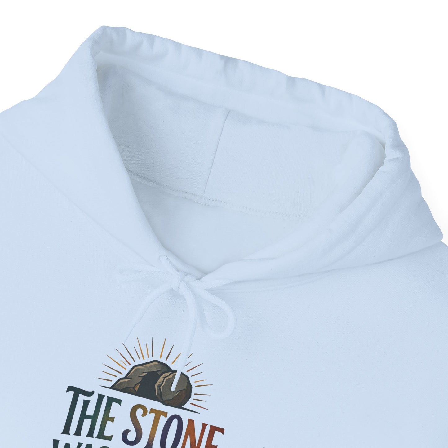 "The Stone Was Rolled Away" Hoodie