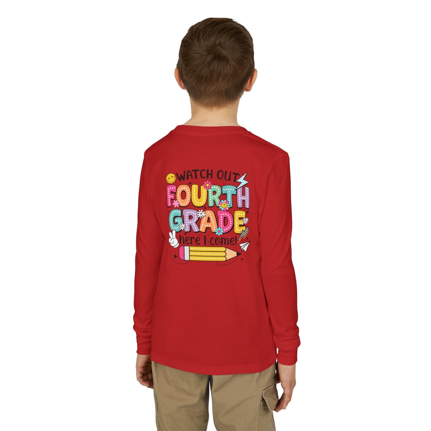 Fourth Grade Back-to-School Long Sleeve Tee — "Watch Out Fourth Grade Here I Come"