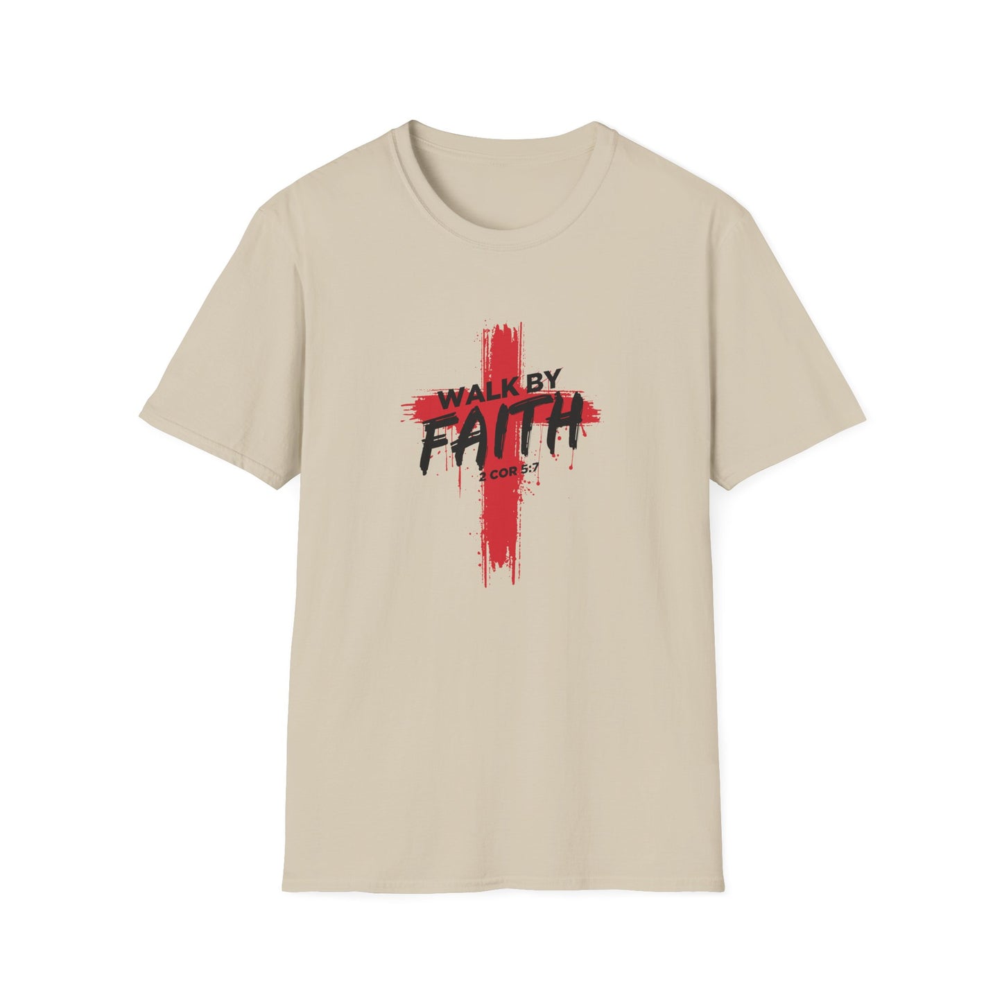 Walk By Faith T-Shirt