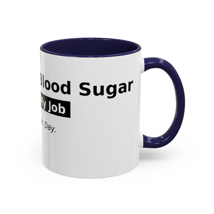 Accent Coffee Mug – 'Checking My Blood Sugar Like It's My Job' Diabetes Awareness Mug
