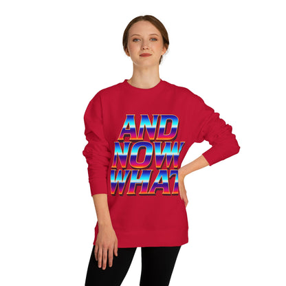 And Now What Sweatshirt — Retro Gradient Statement Crewneck