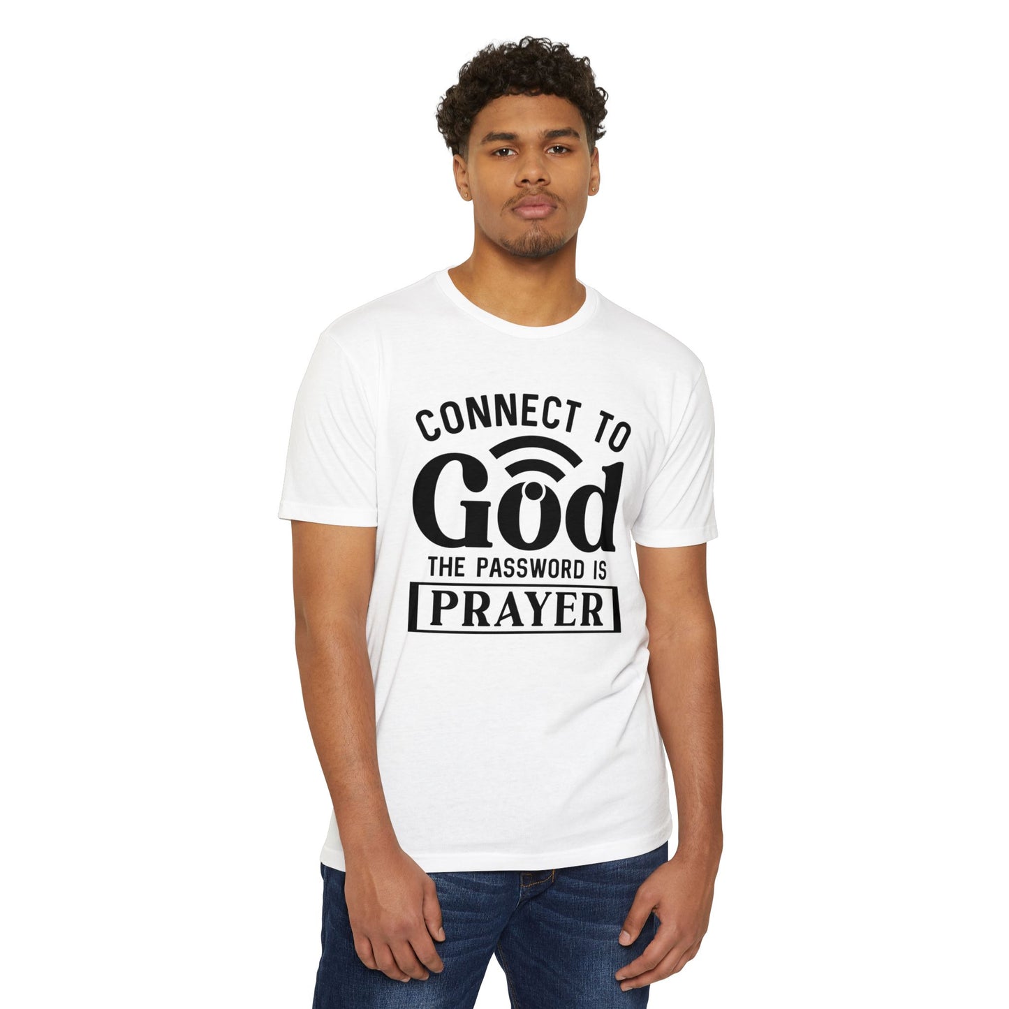 Connect to God T-Shirt — “The Password Is Prayer” Christian Faith Tee