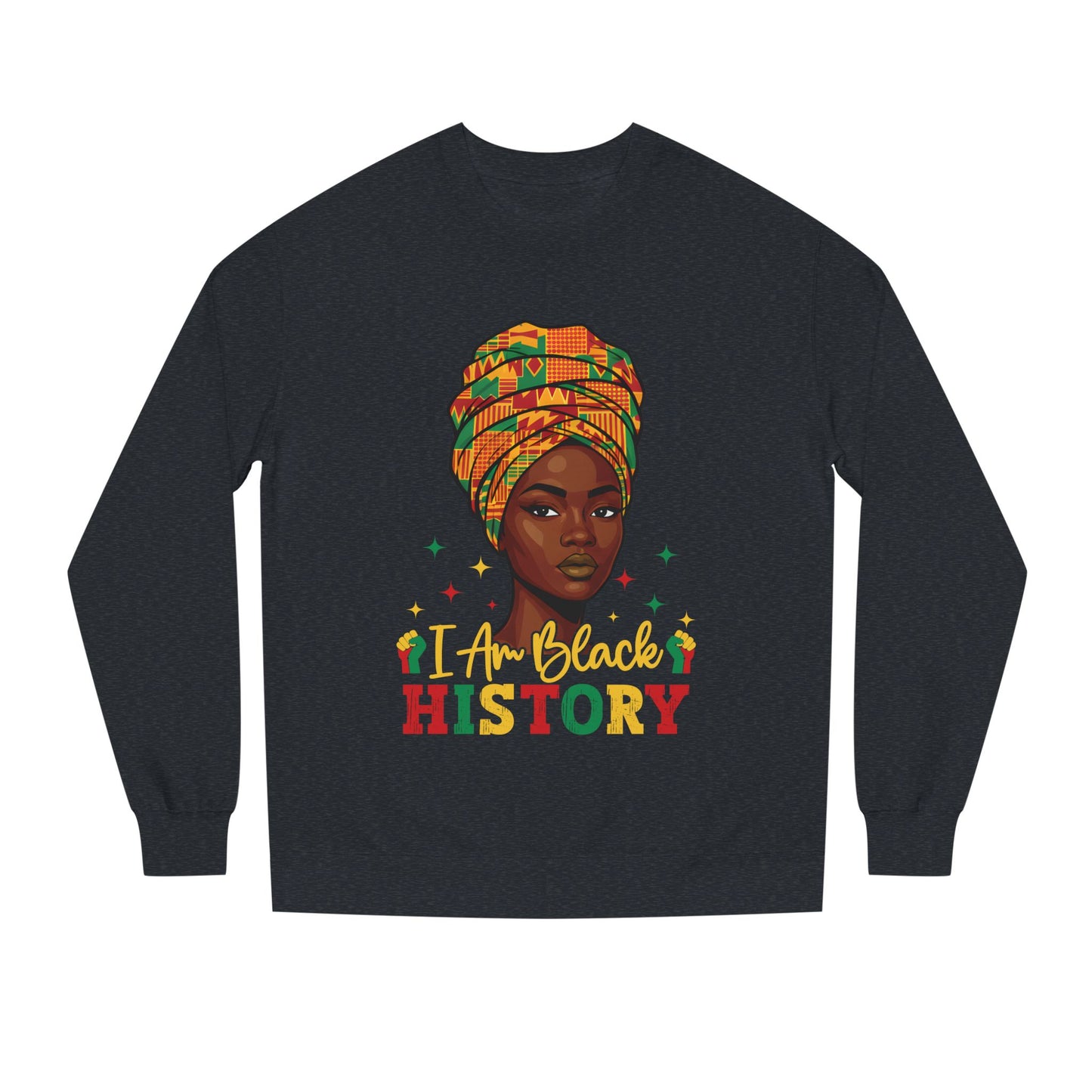 Black History Crewneck Sweatshirt — "I Am Black History" Afrocentric Graphic