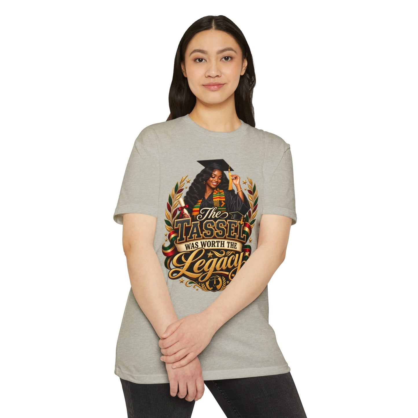 Graduation T-Shirt — "The Tassel Was Worth The Legacy" Celebration Tee