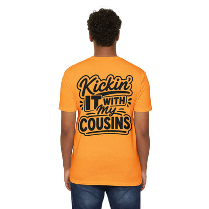 Kickin' It With My Cousins T-Shirt