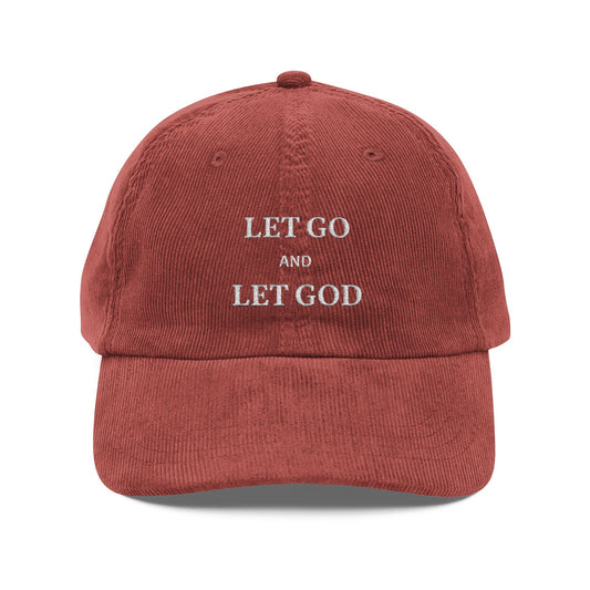 Corduroy Cap — "Let Go and Let God" Embroidered Vintage Baseball Hat