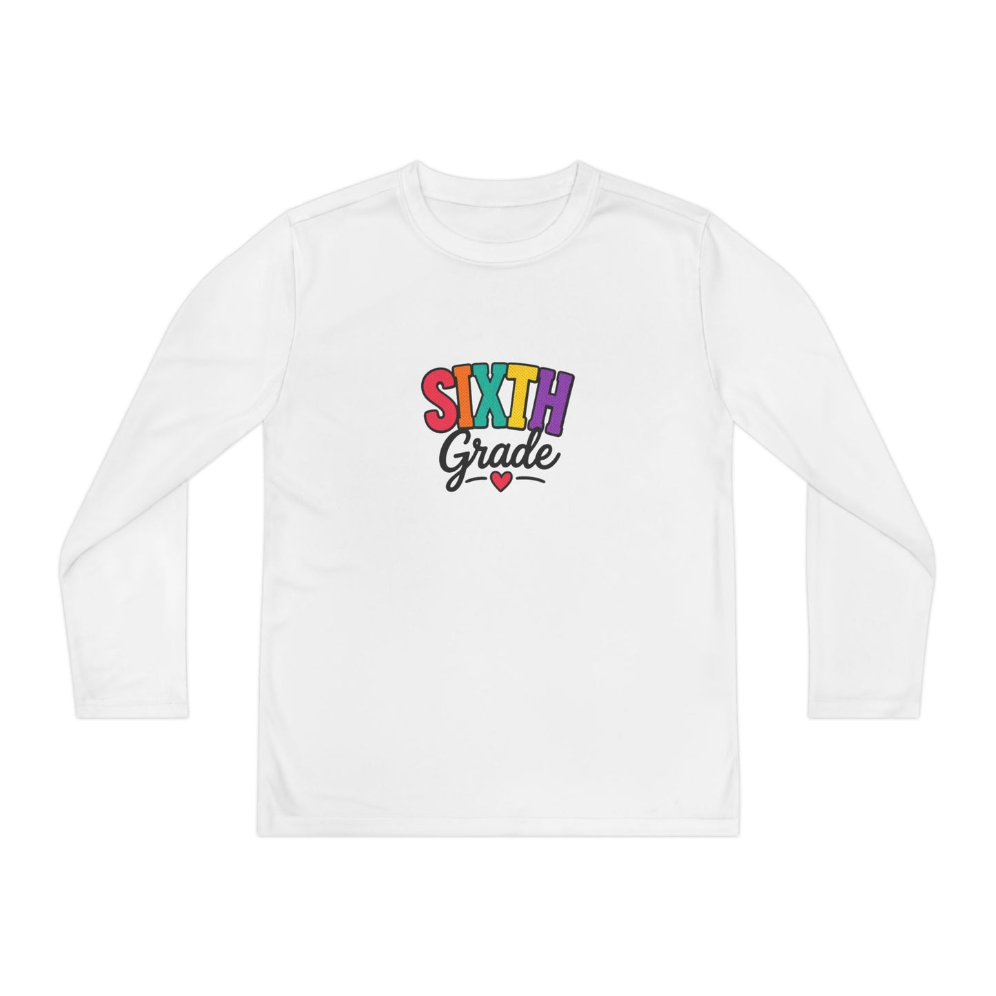 Sixth Grade Youth Long Sleeve Tee - Colorful Back-to-School Shirt