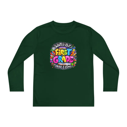First Grade Kids Long Sleeve Tee — "Watch Out! First Grade Here I Come" Back-to-School Shirt