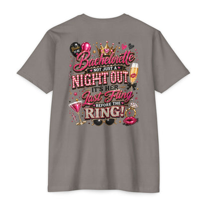 Bachelorette Party T-Shirt — "Not Just a Night Out, It’s Her Last Fling Before the Ring"
