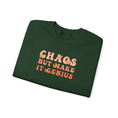 Chaos But Make It Genius Sweatshirt