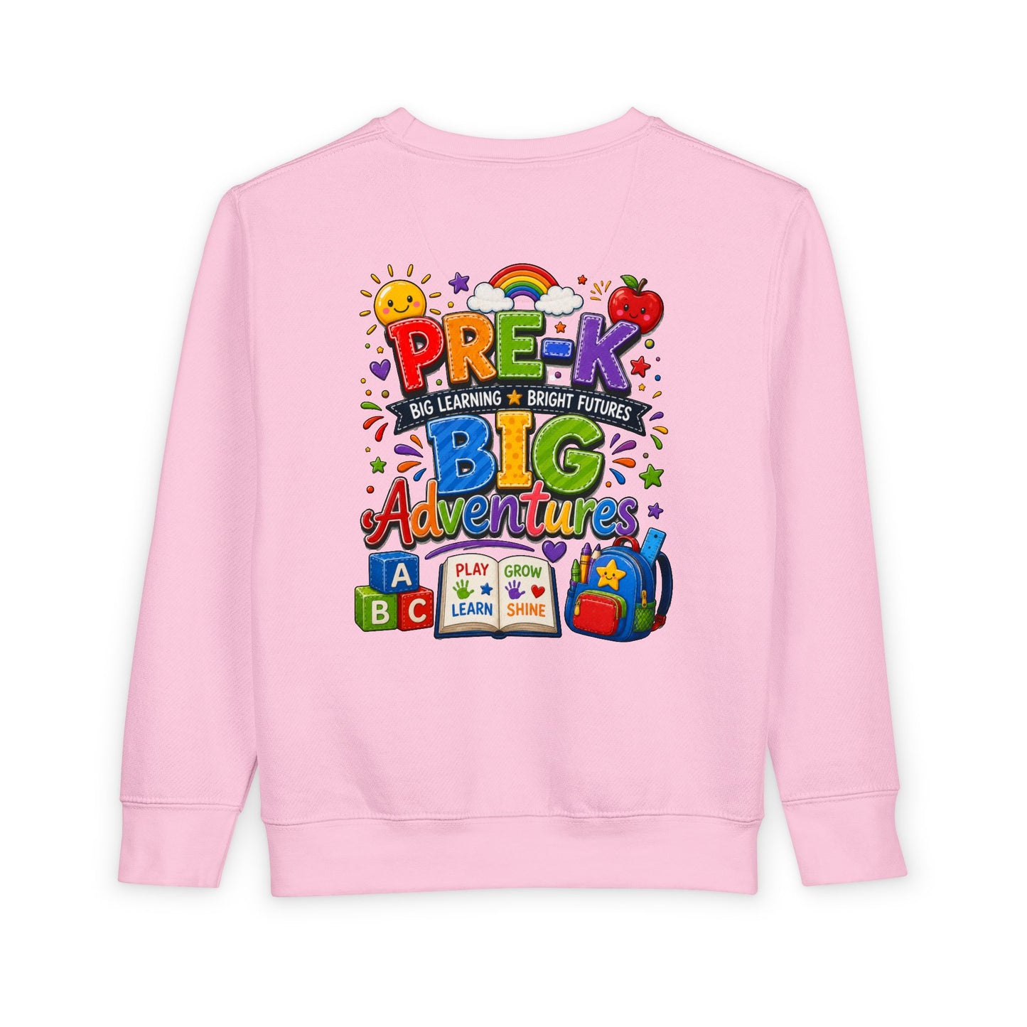 Toddler Sweatshirt — "Pre-K Big Adventures" Colorful Preschool Back-to-School Crewneck