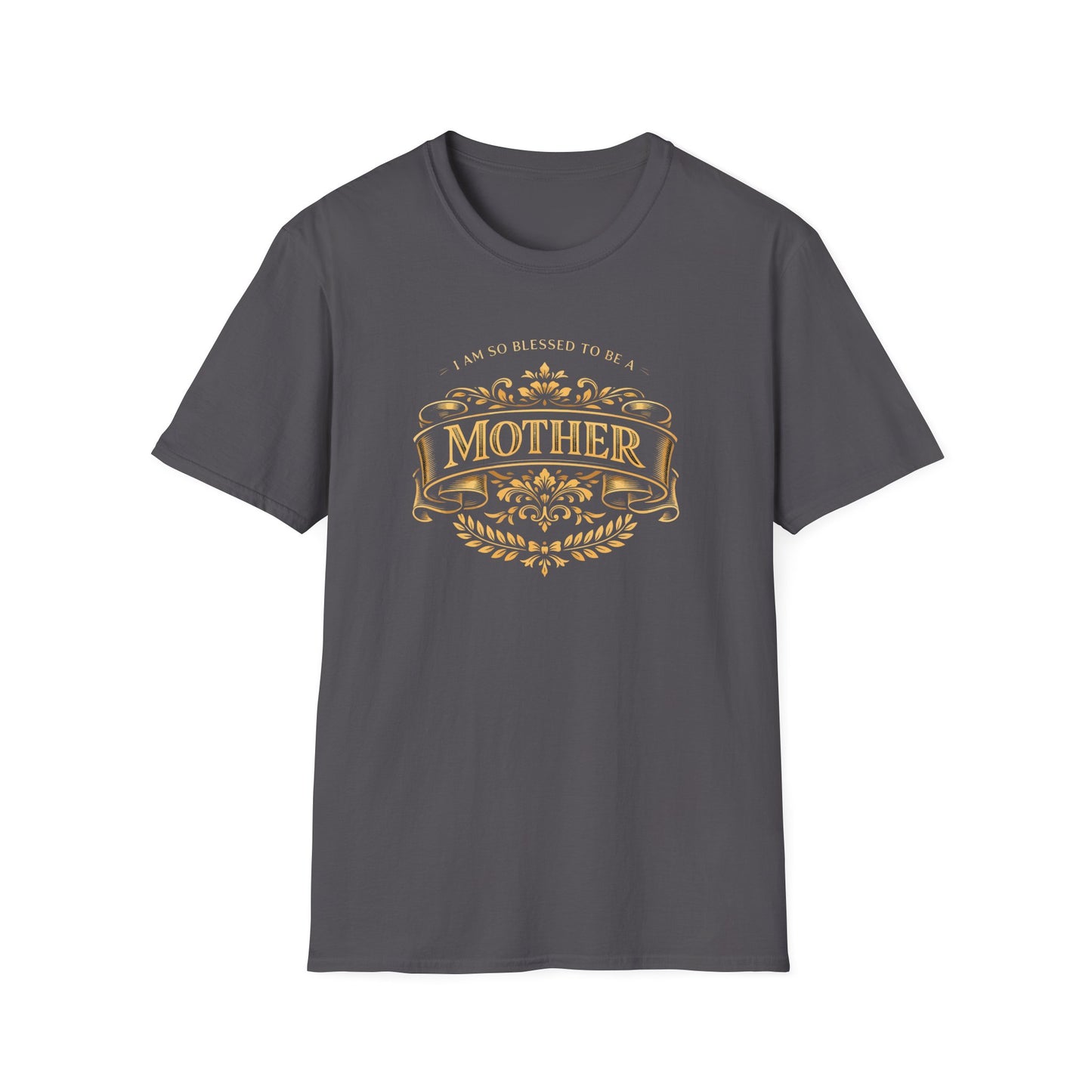 I Am So Blessed To Be A Mother T-Shirt
