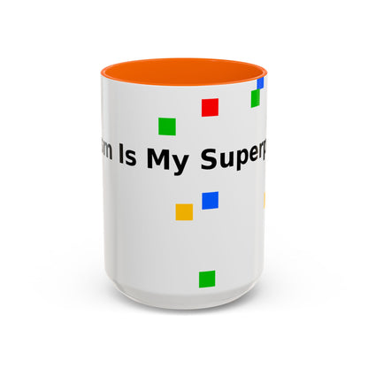 Coffee Mug — Teacher Is My Superpower Accent Ceramic Mug