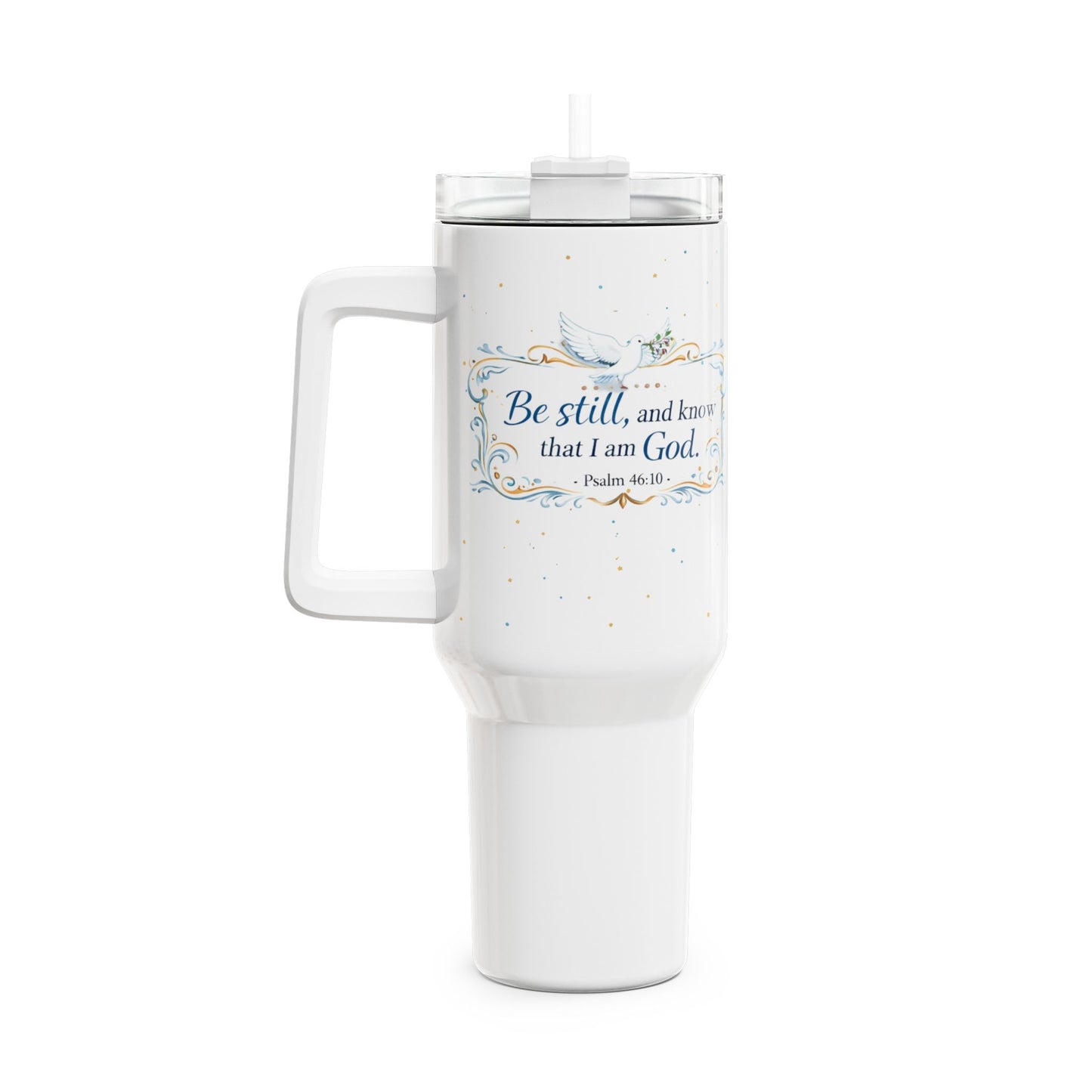 40oz Faith Tumbler – “Be Still and Know That I Am God” Inspirational Travel Mug