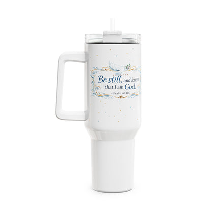 40oz Faith Tumbler – “Be Still and Know That I Am God” Inspirational Travel Mug