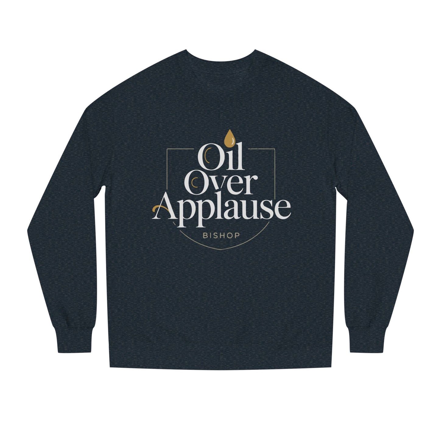 Oil Over Applause Sweatshirt