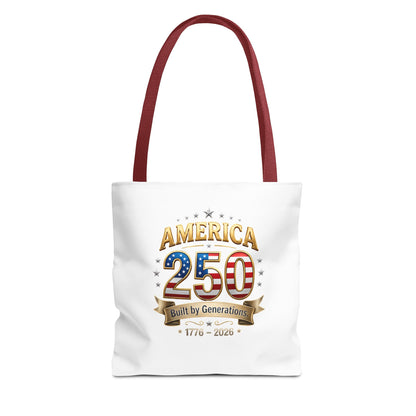 America 250 Tote Bag — 1776–2026 Patriotic Celebration Tote