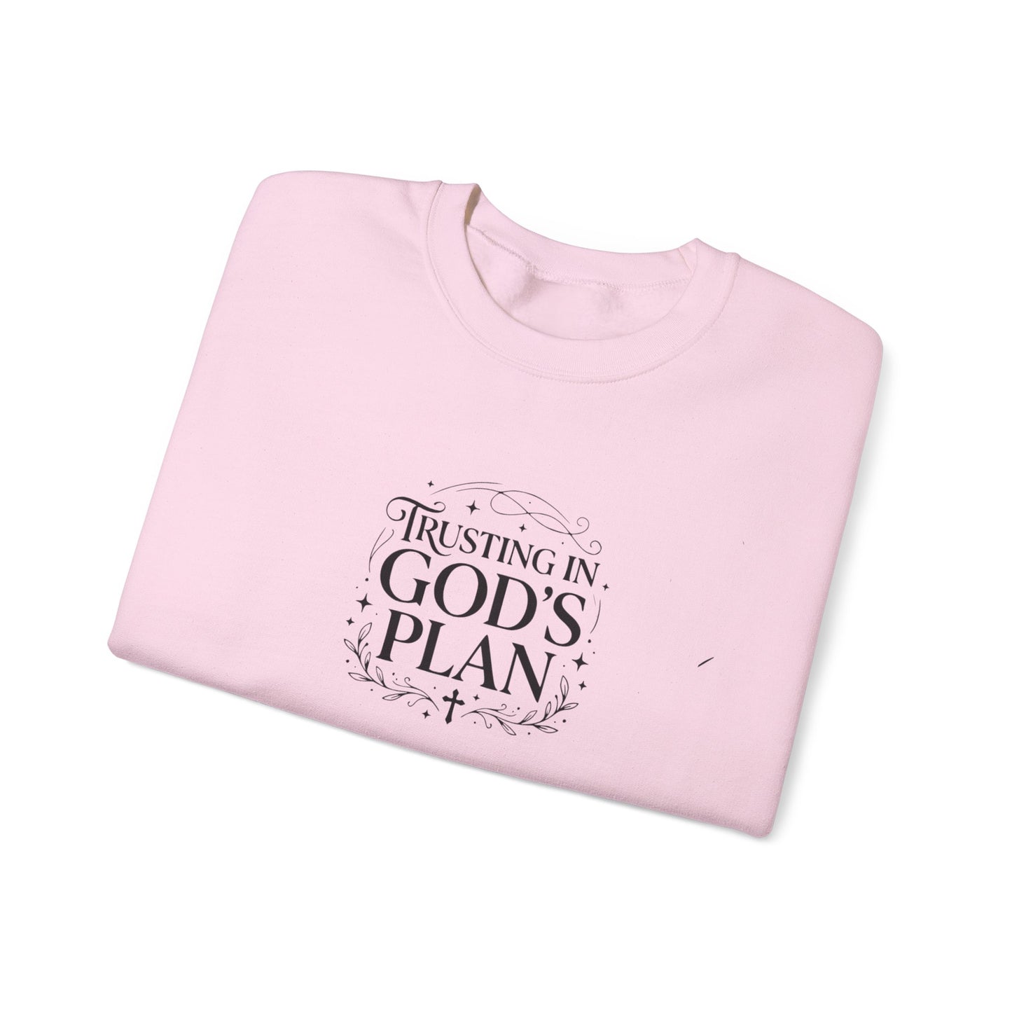 Trusting In God's Plan  Crewneck Sweatshirt