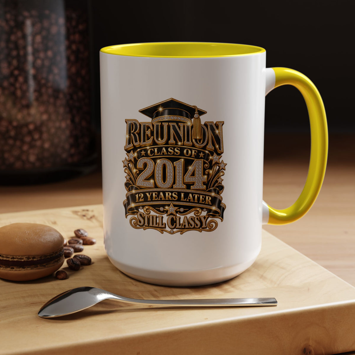 Reunion Class of 2014 Coffee Mug — "Still Classy" 10‑Year Reunion Gift