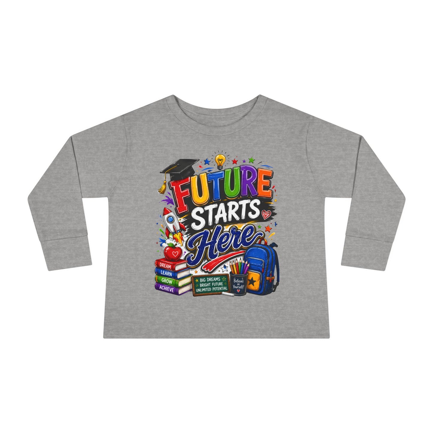 Toddler Long Sleeve Tee - "Future Starts Here" Back-to-School Shirt