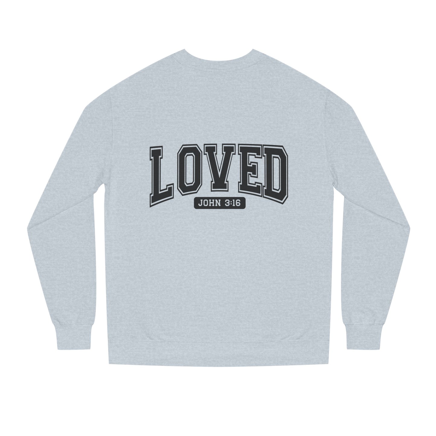 Loved John 3:16 Sweatshirt — Christian Faith Crewneck