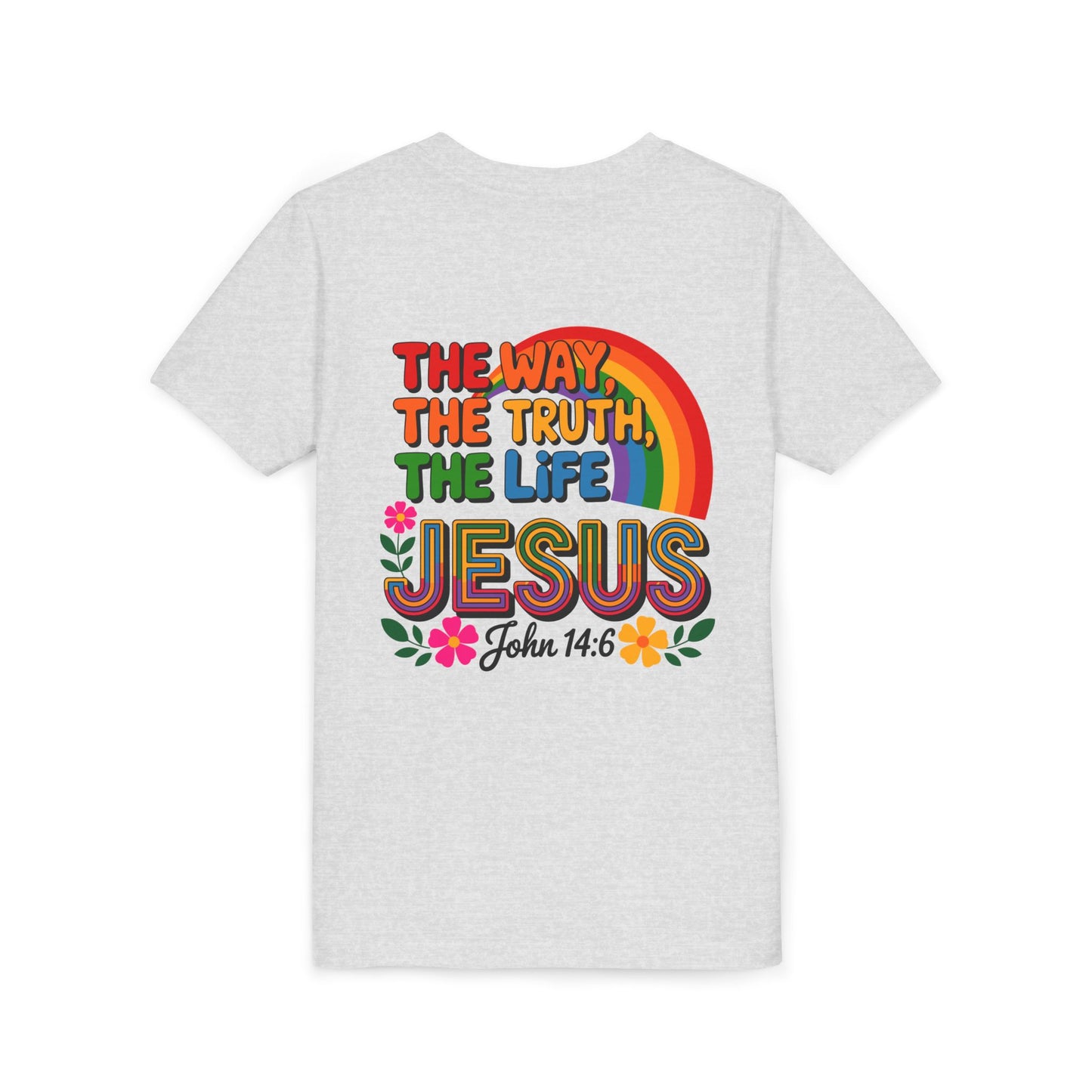 Youth Tee — "The Way, The Truth, The Life" Jesus John 14:6 Rainbow Christian Shirt