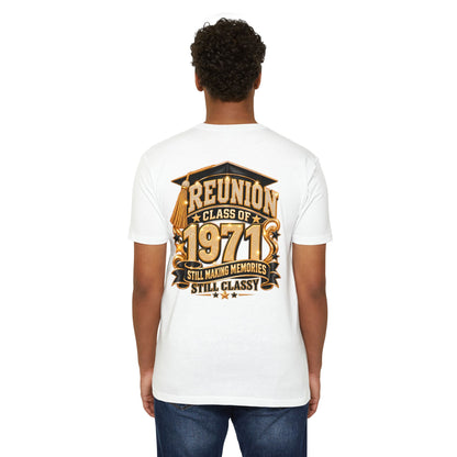 1971 Class Reunion T-Shirt — "Still Making Memories, Still Classy"
