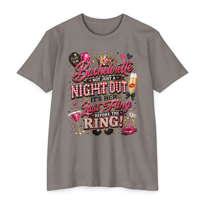 Bachelorette Party T-Shirt — "Not Just a Night Out, It’s Her Last Fling Before the Ring"