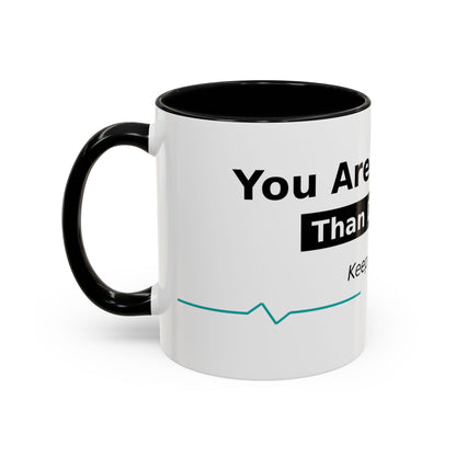 You Are Stronger Than Diabetes Accent Coffee Mug — Keep Fighting Inspirational Tea Cup