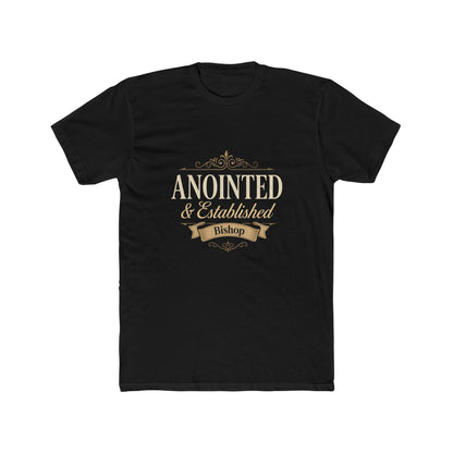 Anointed & Established Bishop T-Shirt — Christian Ministry Tee