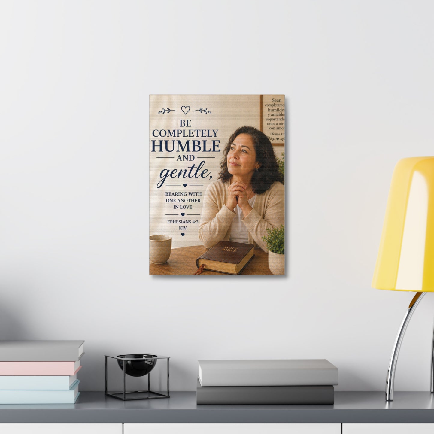 Canvas Wall Art — "Be Completely Humble and Gentle" Biblical Scripture (Ephesians 4:2)