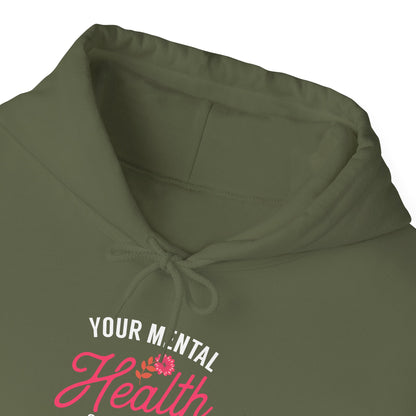“Your Mental Health Comes First Always” Hoodie