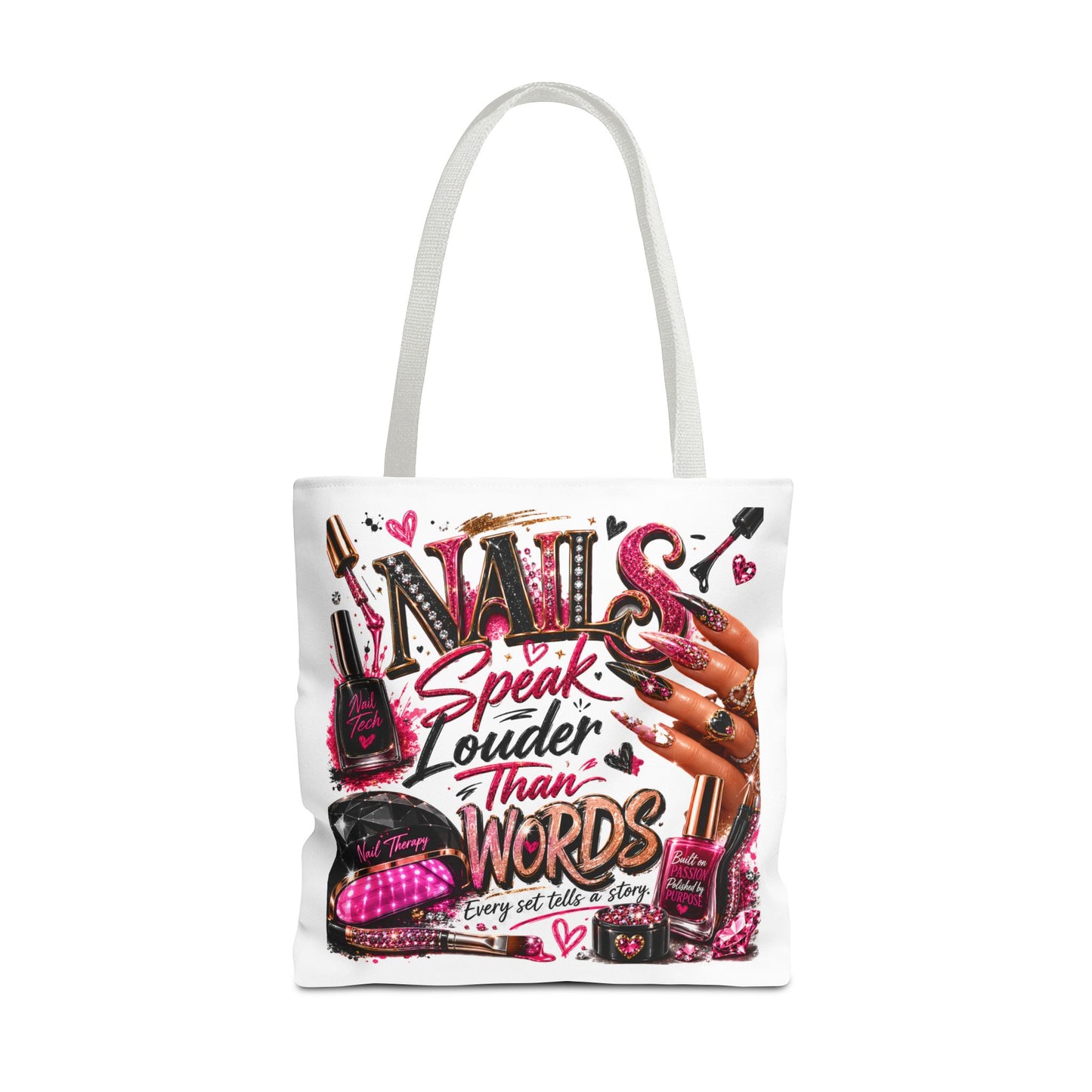 Nails Speak Louder Than Words Tote Bag