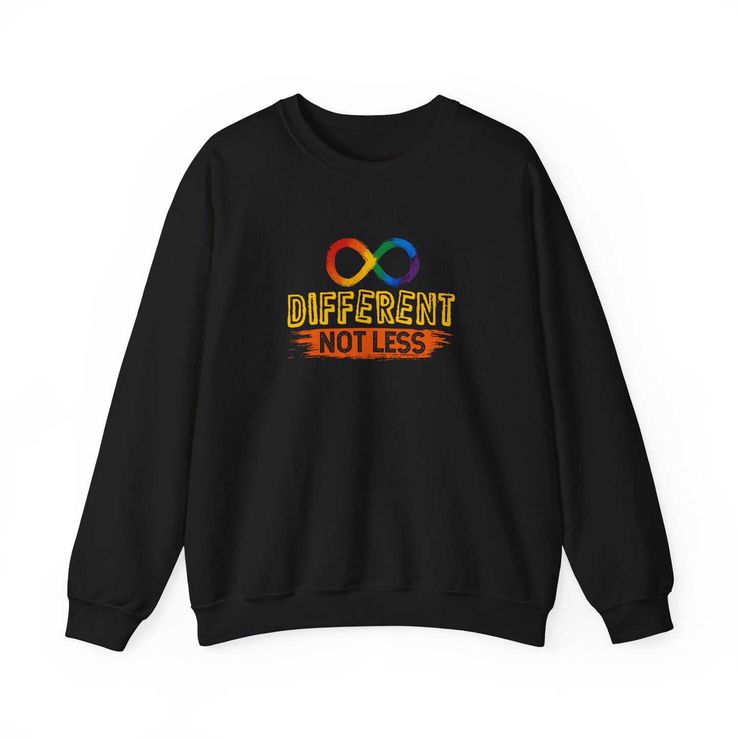 "Different Not Less" Sweatshirt