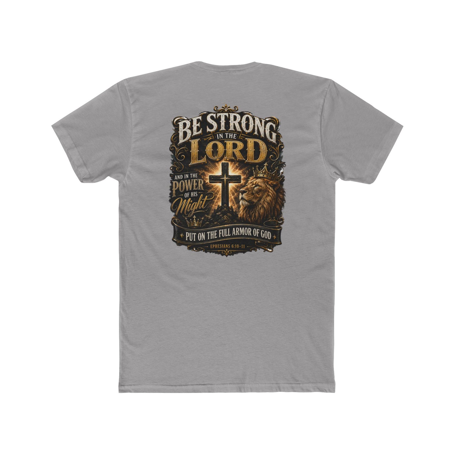Be Strong in the Lord Christian T-Shirt — Armor of God Lion Cross Faith Tee