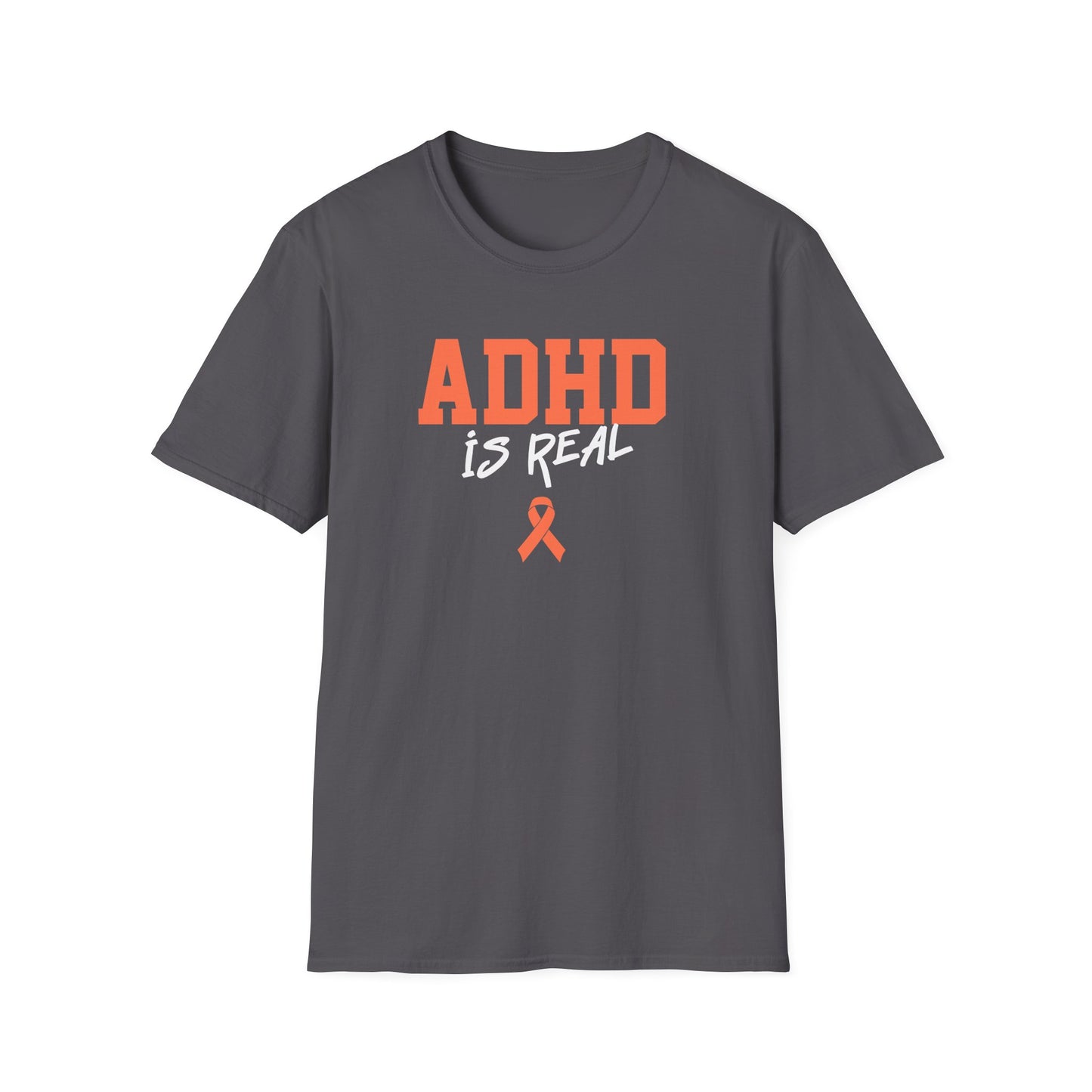 ADHD Is Real T-Shirt