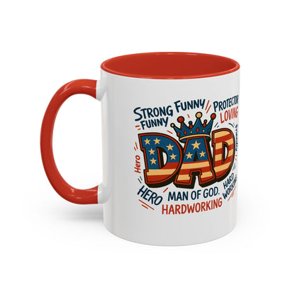 Dad Coffee Mug — Patriotic "DAD" Design with Loving, Hardworking, Protector Keywords (11/15oz Accent Mug)