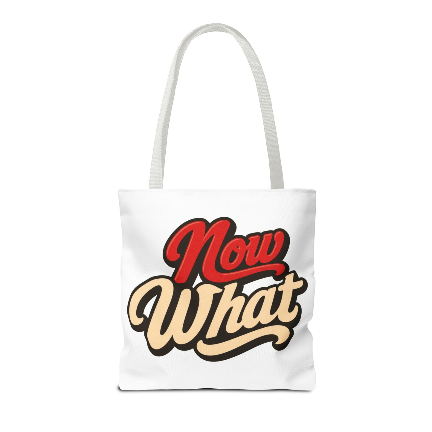 Now What Tote Bag — Retro Script Graphic Tote for Everyday Use