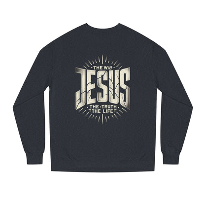 Jesus "The Way, The Truth, The Life" Sweatshirt