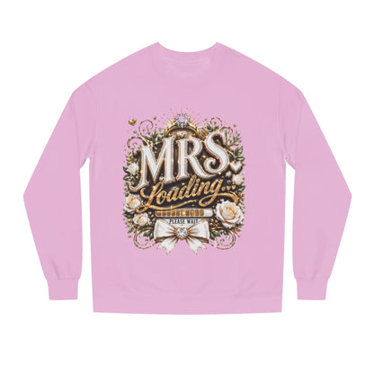 Mrs. Loading Crewneck Sweatshirt – Bridal Bachelorette 'Mrs. Loading' Sweater