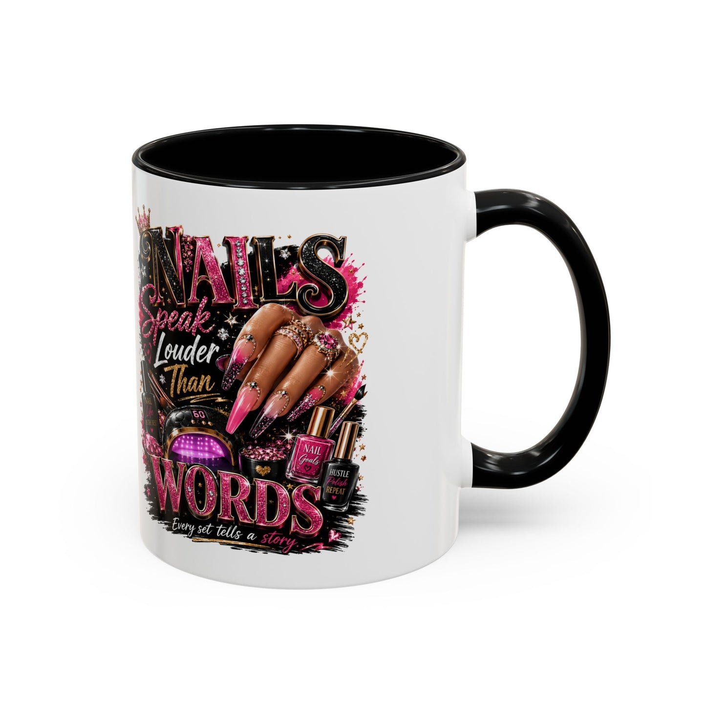Accent Coffee Mug - "Nails Speak Louder Than Words" Pink Nail Tech Coffee Mug