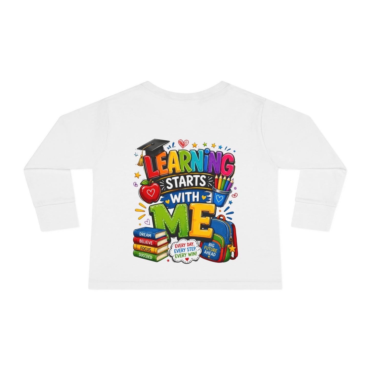 Toddler Long Sleeve Tee — "Learning Starts With Me" Back-to-School Shirt