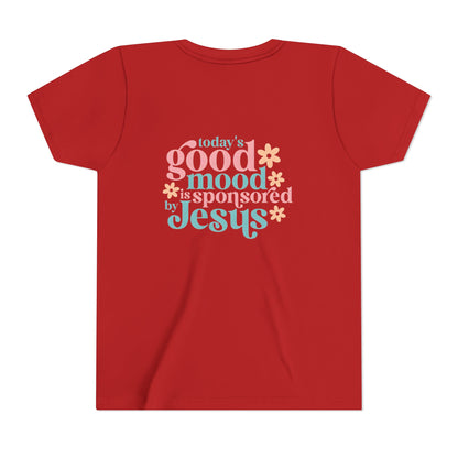 Youth Tee – "Today's Good Mood is Sponsored by Jesus" Retro Floral Christian Shirt