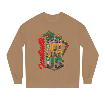 Juneteenth 'They Not Like Us' Crewneck Sweatshirt
