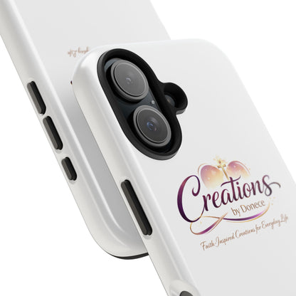 Tough Phone Case - "Creations by Donece" Logo Protective Cover