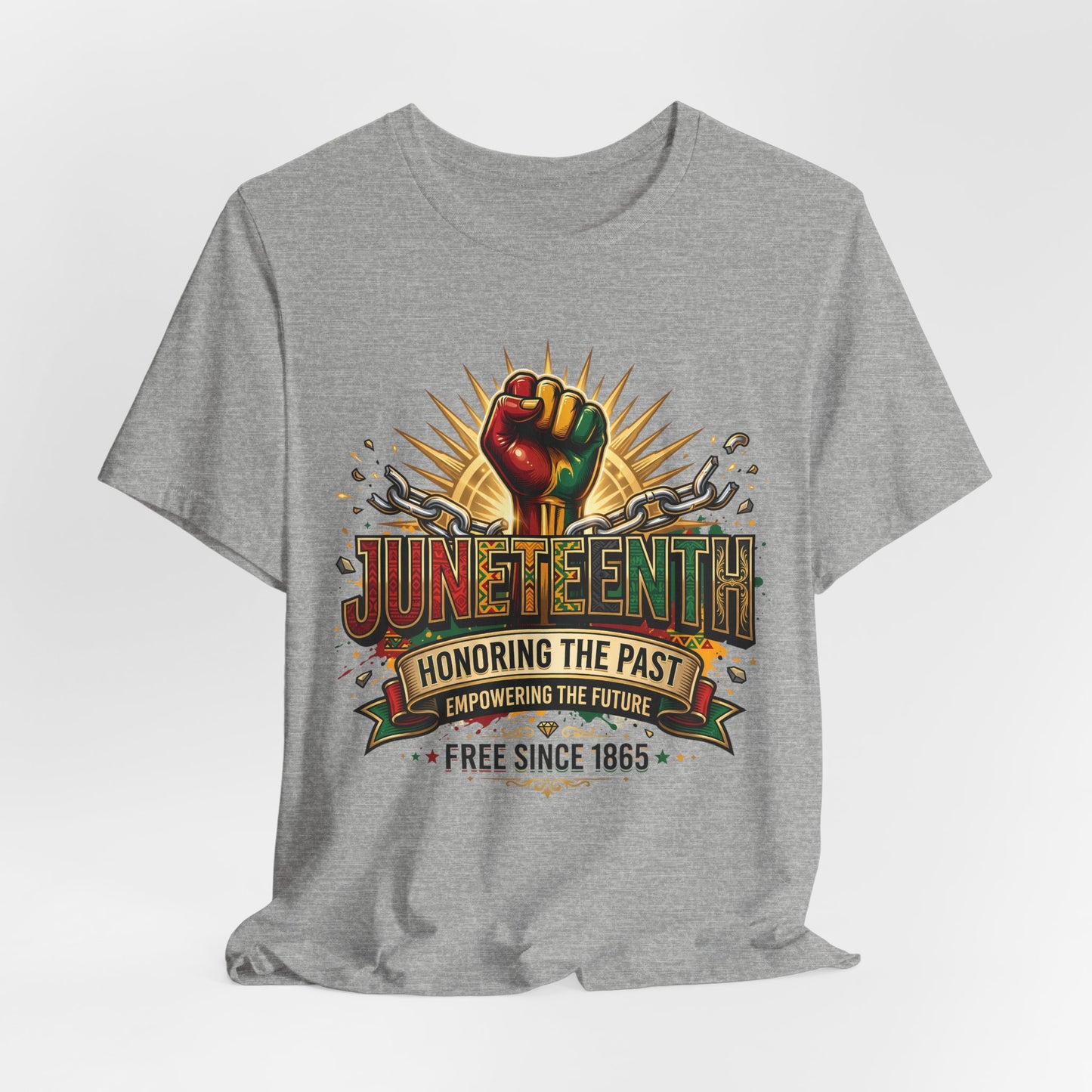 Juneteenth Graphic Tee — "Honoring the Past, Empowering the Future"