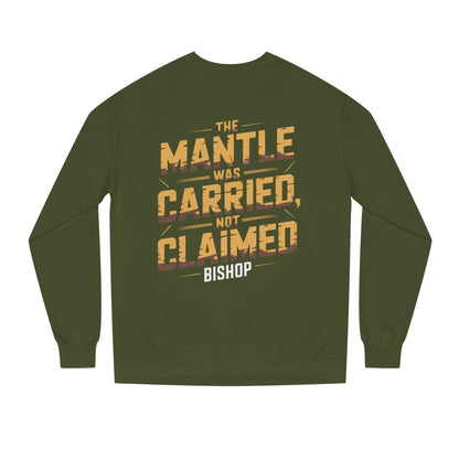 Crewneck Sweatshirt — “The Mantle Was Carried, Not Claimed” Bishop Graphic