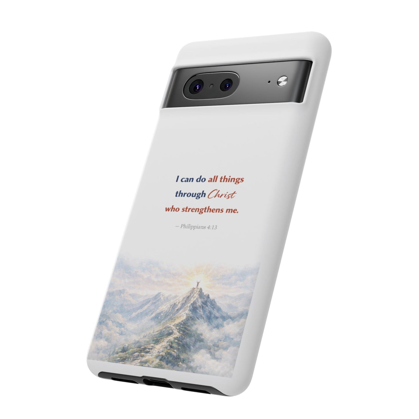 Christian Phone Case – “I Can Do All Things Through Christ” Inspirational Tough Case