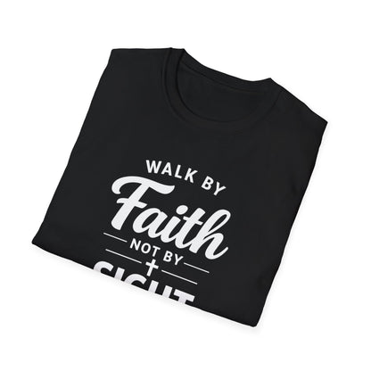 "Walk by Faith Not by Sight" T-shirt