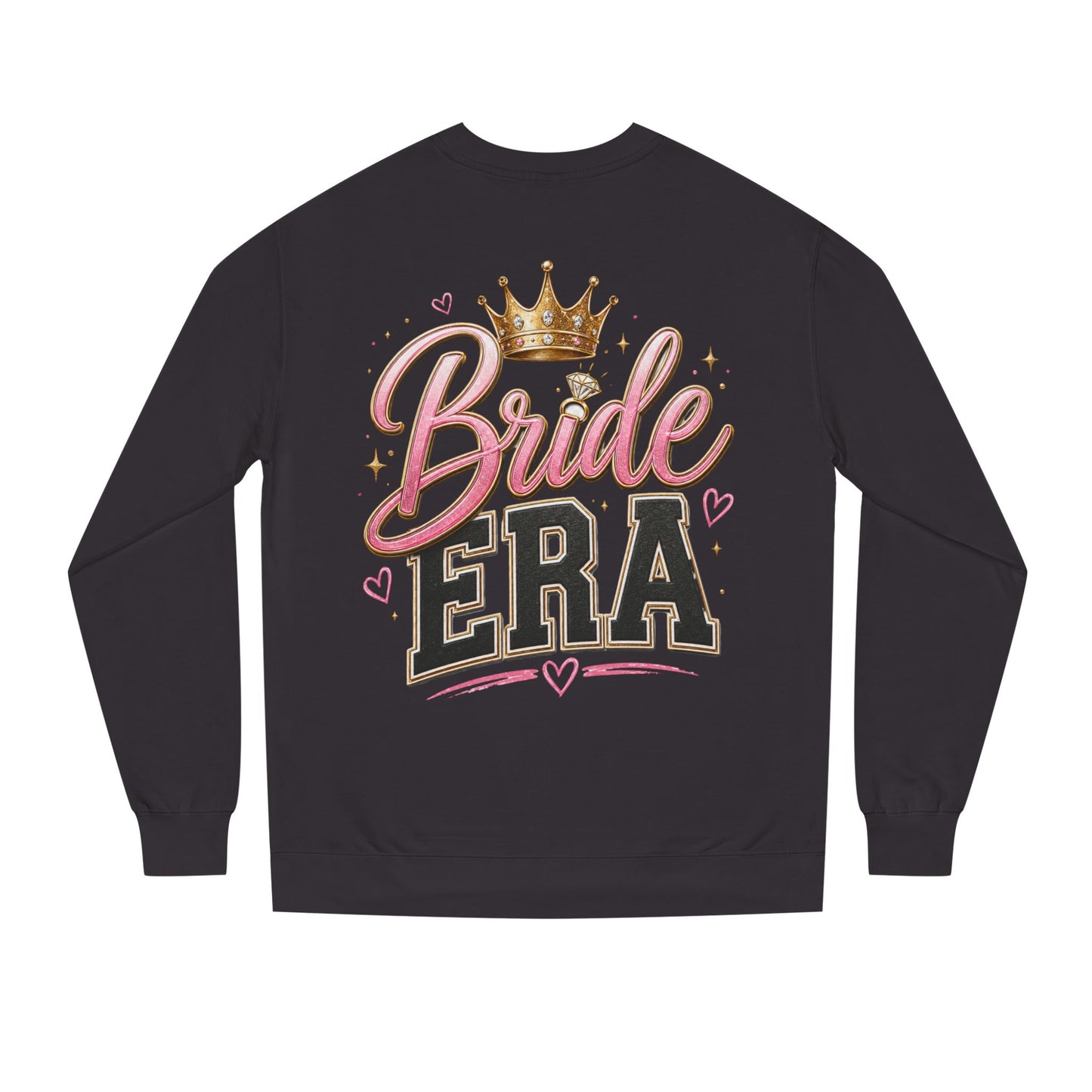 Bride Era Sweatshirt — Bachelorette Crewneck with Crown Graphic
